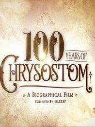 100 Years Of Chrysostom
