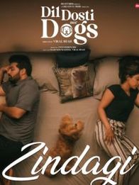 Dil Dosti Aur Dogs