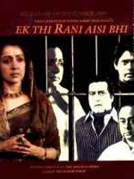 Ek Thi Rani Aisi Bhi