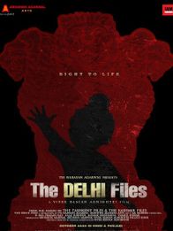 द दिल्ली फाइल्स