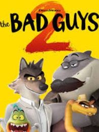 The Bad Guys 2
