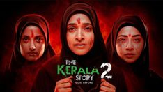 The Kerala Story 2 Goes Beyond OTT to TV: When and Where to Watch It on Television