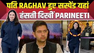 Raghav Chadha Suspended After AAP Demotion | Parineeti Chopra Spotted at Airport &amp; Fans React!