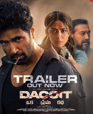 Dacoit Trailer Out Now