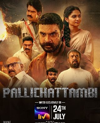 Pallichattambi Streaming on Sony LIV from July 24