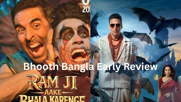 Bhooth Bangla Early Review: Is Akshay Kumar's Film Worth Watching? THIS Star Is SURPRISE PACKAGE 