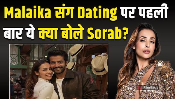 Malaika Arora Dating Rumours: Sorab Bedi Breaks Silence!
