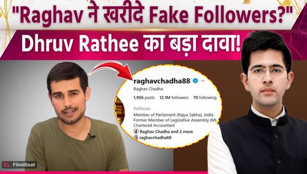 Raghav Chadha Accused of Buying Fake Followers, Dhruv Rathee Reveals Truth!