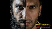 Dhurandhar 2 OTT Release: कब और कहां देखें रणवीर सिंह की धुरंधर 2, इंतजार खत्म, हो गया बड़ा ऐलान