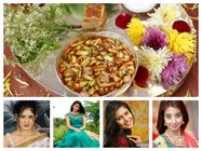 ಯುಗಾದಿ ಸಡಗರ: ತಾರೆಯರ ಮನೆಯಲ್ಲಿ ಏನು ವಿಶೇಷ?