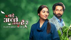 Bade Acche Lagte Hain 2: नकुल मेहता - दिशा परमार के शो में 20 साल का लीप, राम - प्रिया की जोड़ी हुई बाहर