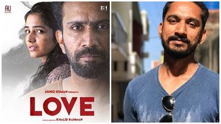 ഖാലിദ് റഹ്മാന്റെ ലവ് തിയേറ്ററുകളിലേക്ക് തന്നെ, റിലീസ് തീയതി പുറത്ത്