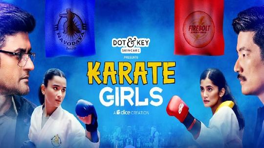 Karate Girls OTT Release Date Platform Trailer Out