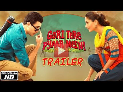 WATCH: Gori Tere Pyaar Mein's Official Trailer Out!