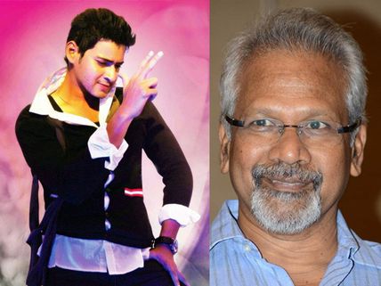 Mani Ratnam-Mahesh Babu In Talks Again