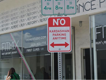 'No Kardashian Parking' Signs Surface In Hollywood