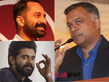 Gautham Menon To Direct Fahadh Faasil Or Nivin Pauly?