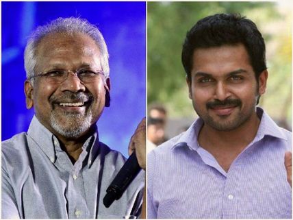 Mani Ratnam's Next With Karthi And Dulquer Postponed, Might Be A Bilingual!