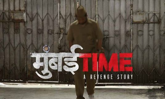 Presenting Action-packed Teaser of  'Mumbai Time - A Revenge Story'