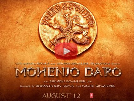 Hrithik Roshan's Mohenjo Daro Motion Poster Is A Ride Through History!