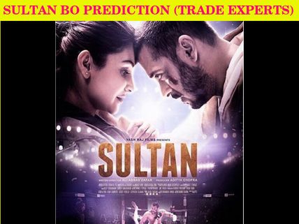 Sultan Box-Office Prediction By Trade Experts: Salman Khan All Set To Re-write The History! 