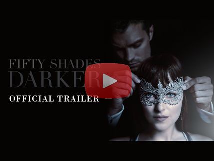'Fifty Shades Darker' Trailer, More Raunchier Than The Original