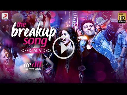 Watch It Now! Celebrate Breakup With ‘Breakup’ Video, The New Track From Ae Dil Hai Mushkil!