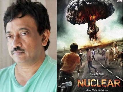Ram Gopal Verma's First International Film Nuclear To Be Made At A Whopping Budget Of Rs. 340 Crores