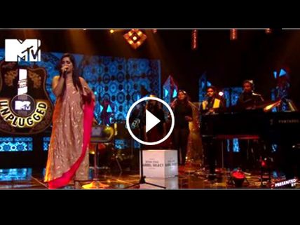 Listen To This On Loop! Shreya Ghoshal Sings Deewani Mastani; Debuts In The MTV Unplugged Season 6!
