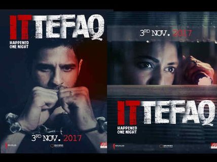 Ittefaq POSTERS! Sidharth Malhotra & Sonakshi Sinha Keep You Guessing About What Happened That Night