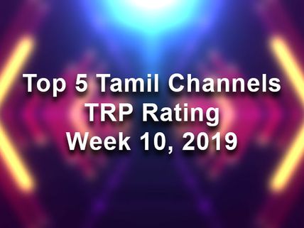 TRP Ratings For Tamil Channels Week 10 2019: Sun TV Beats Star Vijay And Others In Style