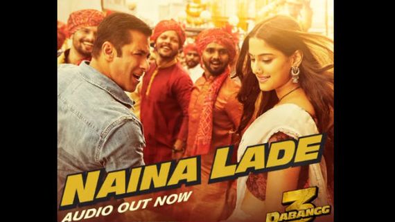Salman Khan Releases Second Song of Dabangg 3 - Naina Lade And It Is So Irresistible