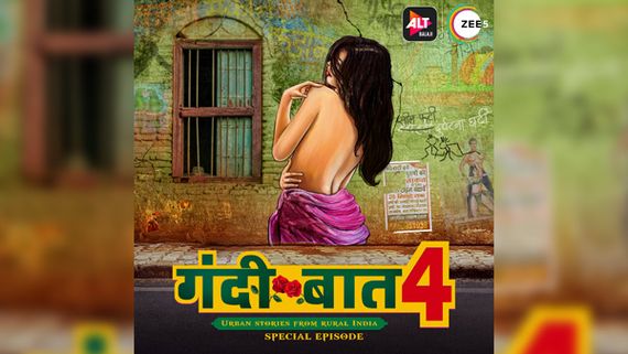 Gandii Baat 4 Special Episode Meetha Meetha Pyara Pyara Trailer Is Out And It’s Already Trending