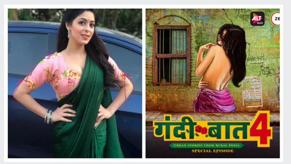 Gandii Baat 4: Garima Jain Refuses To Do Topless Scene