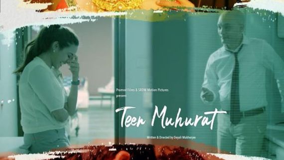 Teen Muhurat Movie Review: Three Women Prove Self-Belief Is More Important Than Societal Comfort