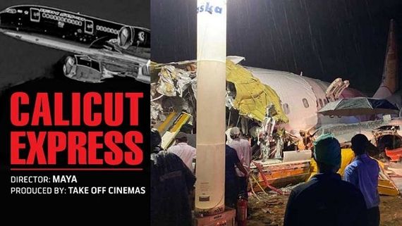 Calicut Express: Director Maya Announces Malayalam Movie Based On Kozhikode Air Crash