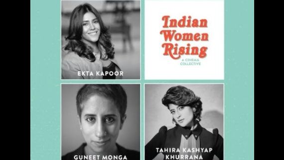 Ekta Kapoor, Tahira Kashyap Khurrana And Guneet Monga Join Hands To Launch Indian Women Rising