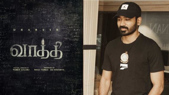 Vaathi: Dhanush-Venky Atluri’s Bilingual Film Gets A Title, Makers Share Crew Details! 
