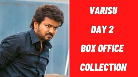 Varisu Box Office Collection Day 2: Thunivu Storm Affects Thalapathy Vijay's Varisu