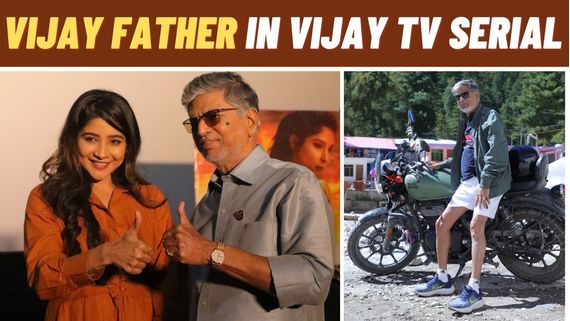 Thalapathy Vijay's Father SA Chandrasekhar Paired Opposite THIS Top Tamil Actress For A New Serial!
