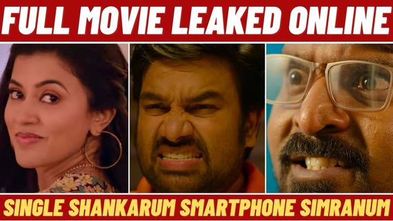 Single Shankarum Smartphone Simranum Full Movie Leaked Online For Free Download Within Few Hours Of Release!