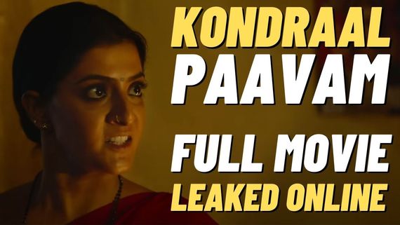 Kondraal Paavam Full Movie Leaked Online For Free Download Within Few Hours Of Release!