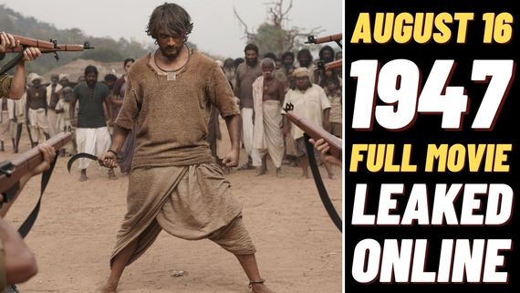 August 16 1947 Full Movie Leaked Online For Free Download Within Few Hours Of Theatrical Release!