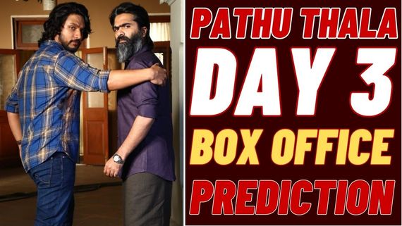 Pathu Thala Day 3 Box Office Prediction: Viduthalai Storm Heavily Affects STR Film!