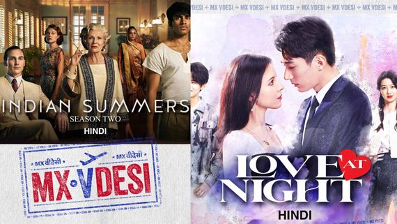 Indian Summers 2; Love At Night & More: Binge Worthy Shows On MX Player That Promise An Unforgettable Escape