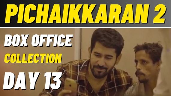 Pichaikkaran 2 Box Office Collection Day 13: Vijay Antony's Extra-Ordinary Promotion Pays Off At BO