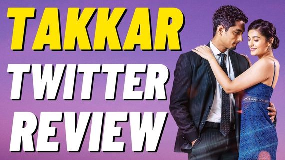 Takkar Twitter Review: Will Siddharth Give A Proper Comeback With This Romantic Action Film?