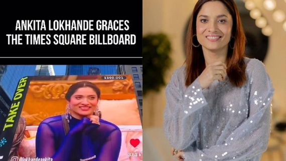 Ankita Lokhande Features On Times Square Billboard Before Bigg Boss 17 Finale, Fans Say 'She's True Winner'