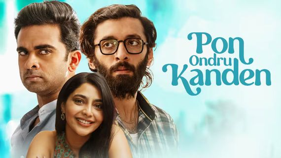 Pon Ondru Kanden OTT Release: When & Where To Watch Ashok Selvan, Vasanth Ravi, And Aishwarya Lekshmi Movie