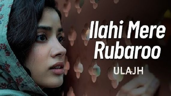 Ulajh's 'Ilahi Mere Rubaroo' Video Out: The Modern Qawwali Blended With Patriotism Creates Melodius Harmony